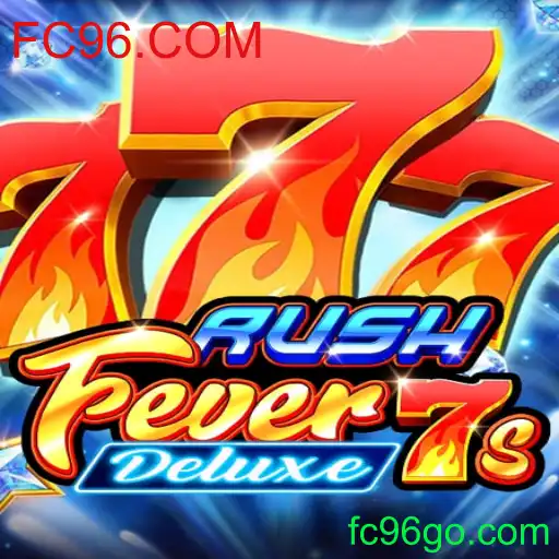 Descubra o Fascinante Mundo de RushFever7sDeluxe no FC96.COM
